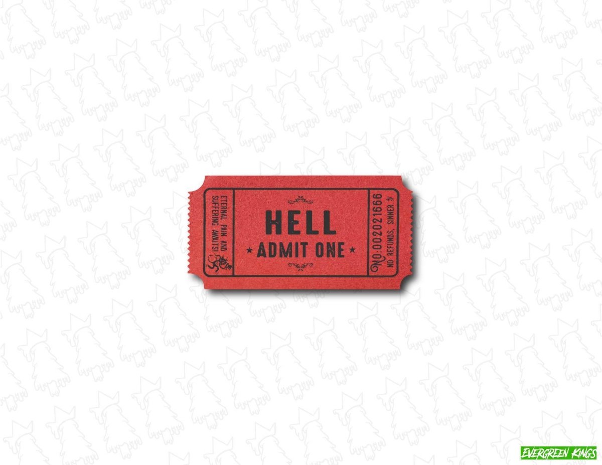 Ticket To Hell Sticker - Evergreen Kings - Decorative Stickers